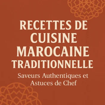 recettes de cuisine marocaine traditionnelle